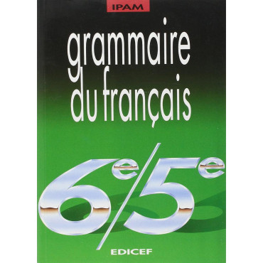 Grammaire du Français 6/5e,...